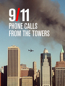 A picture of World Trade Center on 9/11/2001 and it says 9/11 phone calls from the towers. This looks back on the anniversary of Sept. 11 to phones at that time.